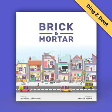 Brick & Mortar - Ding & Dent